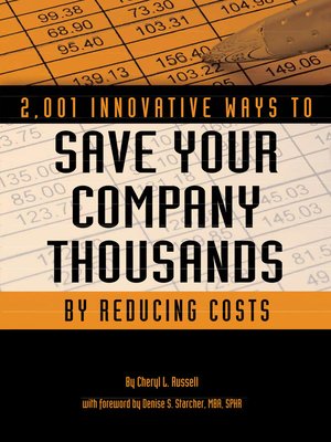 cover image of 2,001 Innovative Ways to Save Your Company Thousands by Reducing Costs